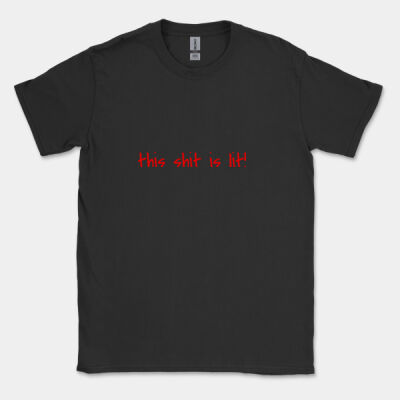 this shit is lit - Mens Softstyle T-Shirt Thumbnail