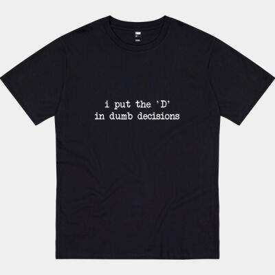 I Put the "d" in Dumb Decisions Thumbnail