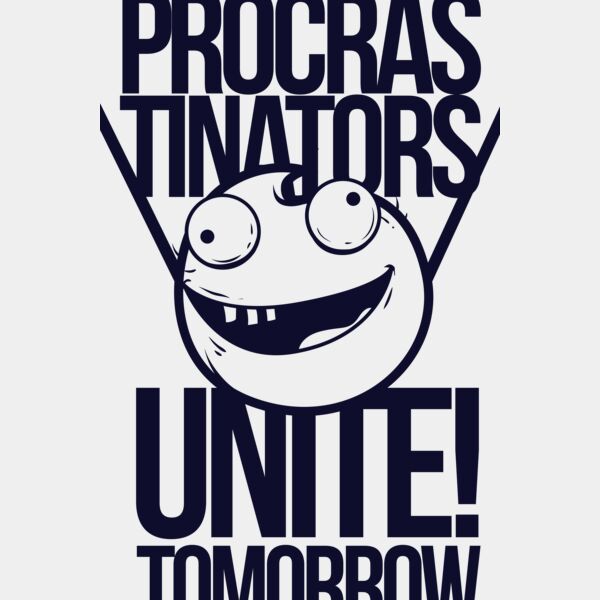Procrastinators Unite! Tomorrow Thumbnail