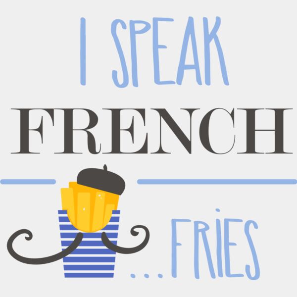 I Speak French Fries Thumbnail