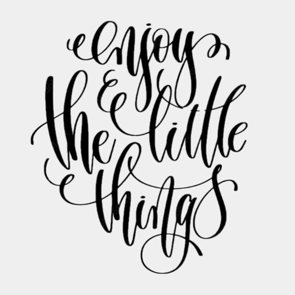 enjoy the little things   transparent Thumbnail